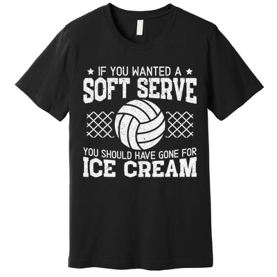 Retro If You Want A Soft Serve Go Get Ice Cream Volleyball Premium T-Shirt