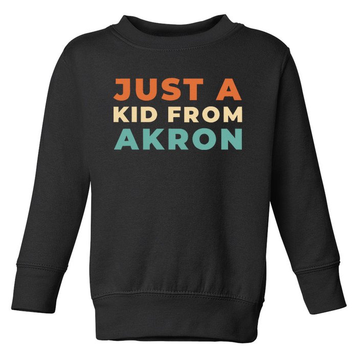 Retro Just A Ki.D From Ohio Akron American Vintage Us City Toddler Sweatshirt