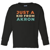 Retro Just A Ki.D From Ohio Akron American Vintage Us City Toddler Long Sleeve Shirt