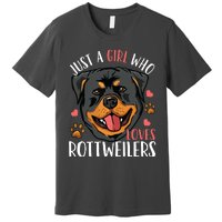 Rottweiler Just A Girl Who Loves Rottweilers Gift Premium T-Shirt