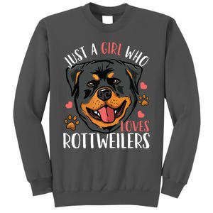 Rottweiler Just A Girl Who Loves Rottweilers Gift Tall Sweatshirt