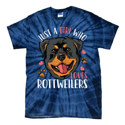 Rottweiler Just A Girl Who Loves Rottweilers Gift Tie-Dye T-Shirt