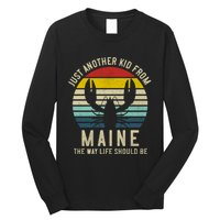 Retro Just A From Maine The Way Life Should Be! Long Sleeve Shirt