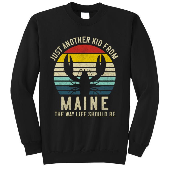 Retro Just A From Maine The Way Life Should Be! Sweatshirt