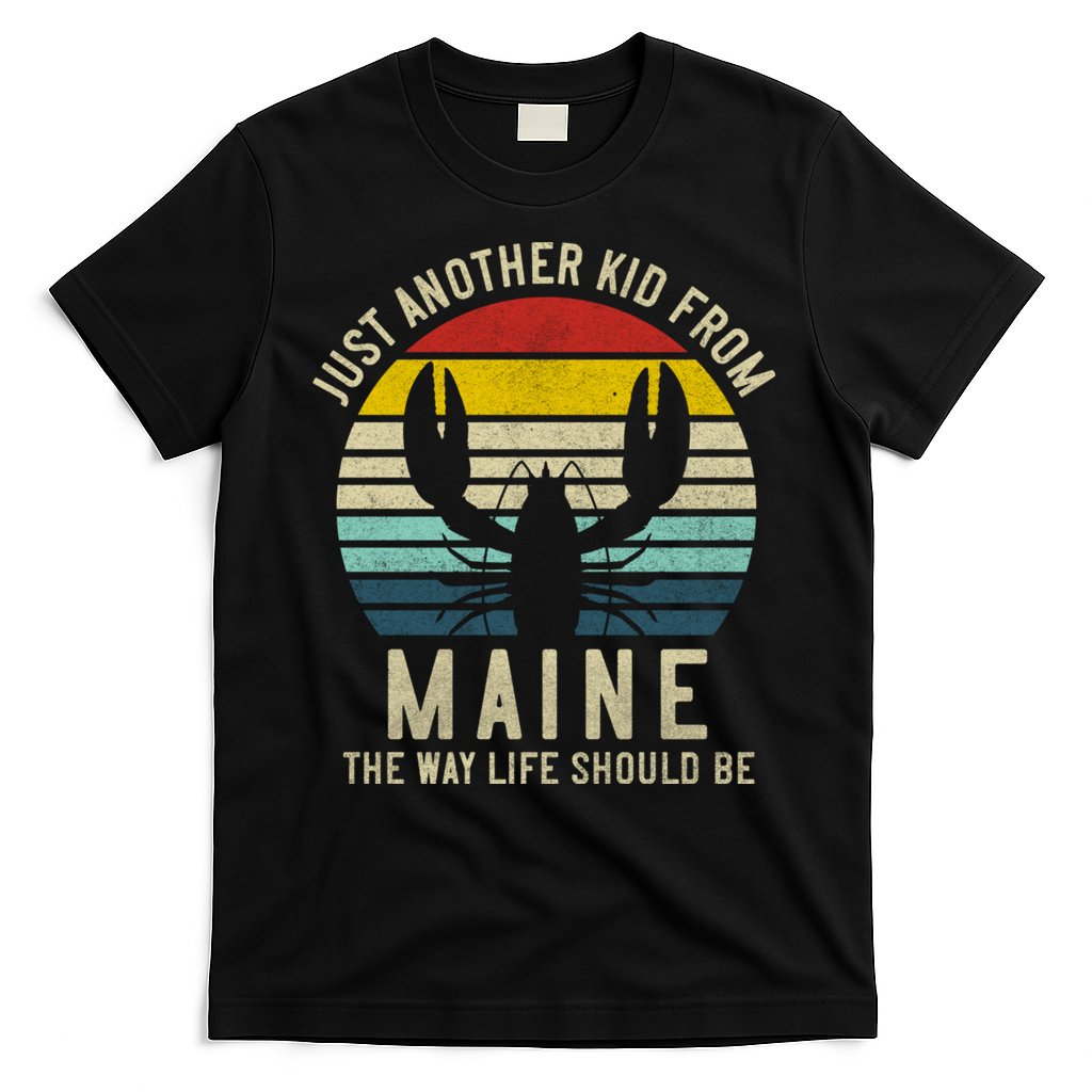Retro Just A From Maine The Way Life Should Be! T-Shirt