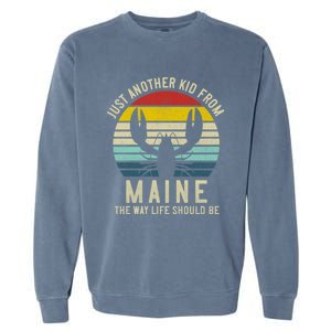 Retro Just A From Maine The Way Life Should Be! Garment-Dyed Sweatshirt