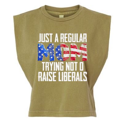 Republican Just A Regular Mom Trying Not To Raise Liberals Garment-Dyed Women's Muscle Tee