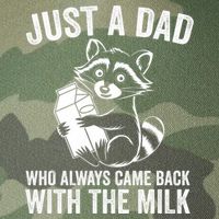 Raccoon Just A Dad Who Always Came Back With The Milk  Legacy Tie Dye Trucker Hat