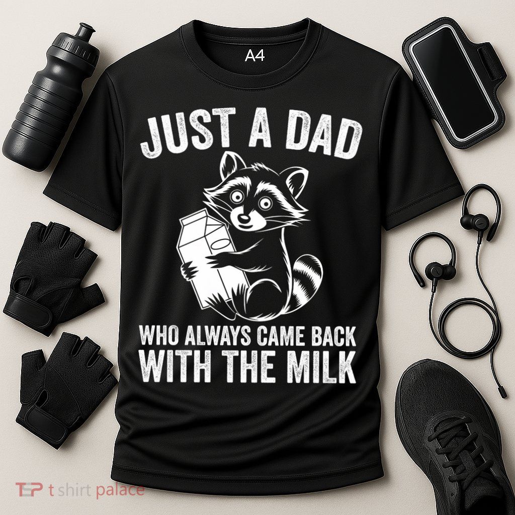 Raccoon Just A Dad Who Always Came Back With The Milk  Performance Shirt