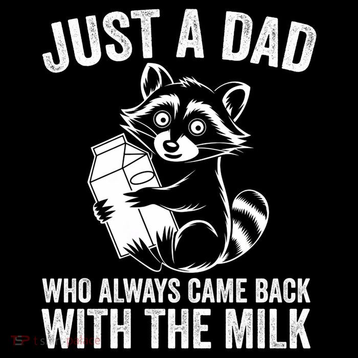 Raccoon Just A Dad Who Always Came Back With The Milk  Sweatshirt
