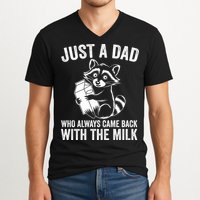 Raccoon Just A Dad Who Always Came Back With The Milk  V-Neck T-Shirt