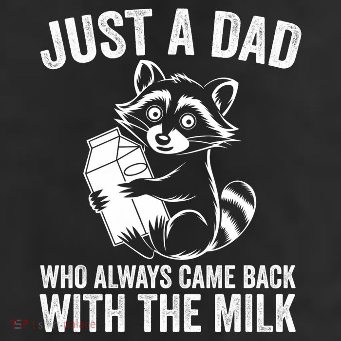 Raccoon Just A Dad Who Always Came Back With The Milk  25L Jumbo Tote
