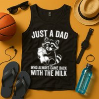Raccoon Just A Dad Who Always Came Back With The Milk  Tank Top
