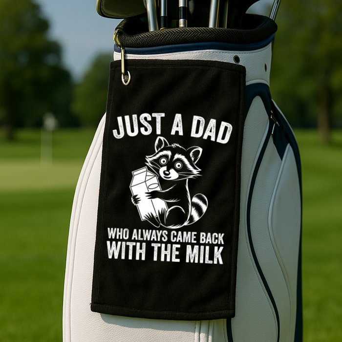 Raccoon Just A Dad Who Always Came Back With The Milk  Golf Towel