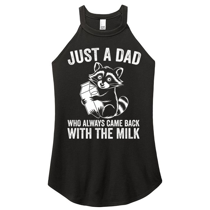 Raccoon Just A Dad Who Always Came Back With The Milk  Women's Perfect Tri Rocker Tank
