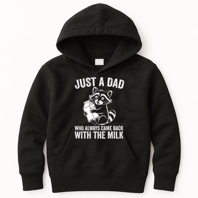 Raccoon Just A Dad Who Always Came Back With The Milk  Kids Hoodie