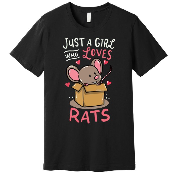 Rat Just A Girl Who Loves Rats Funny Cute Pet Gift Premium T-Shirt