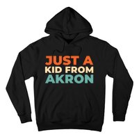 Retro Just A Ki From Ohio Akron American Vintage Us City Hoodie