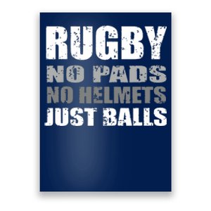 Rugby Just Balls Funny For Players And Fans Poster