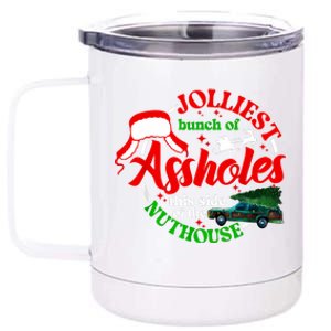 Retro Jolliest Bunch Of Assholes This Side Of The Nut House 12 oz Stainless Steel Tumbler Cup