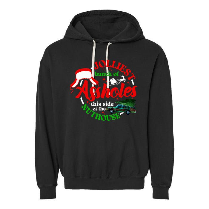 Retro Jolliest Bunch Of Assholes This Side Of The Nut House Garment-Dyed Fleece Hoodie