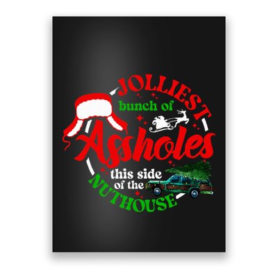 Retro Jolliest Bunch Of Assholes This Side Of The Nut House Poster