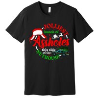 Retro Jolliest Bunch Of Assholes This Side Of The Nut House Premium T-Shirt