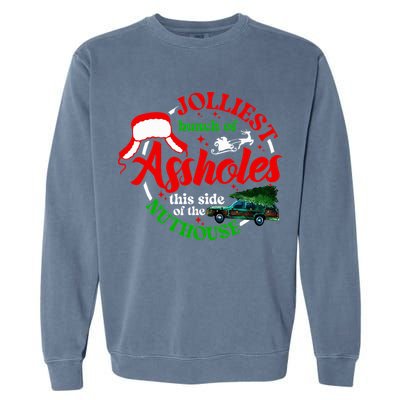 Retro Jolliest Bunch Of Assholes This Side Of The Nut House Garment-Dyed Sweatshirt