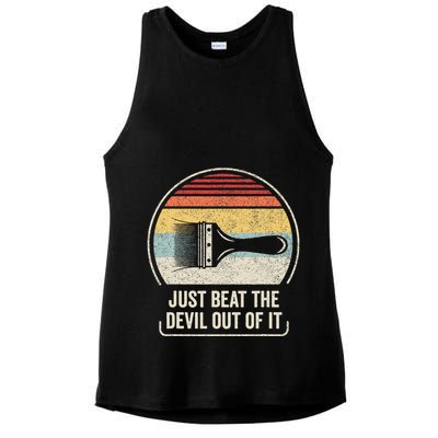 Retro Just Beat The Devil Out Of It Artist Drawing Ladies PosiCharge Tri-Blend Wicking Tank