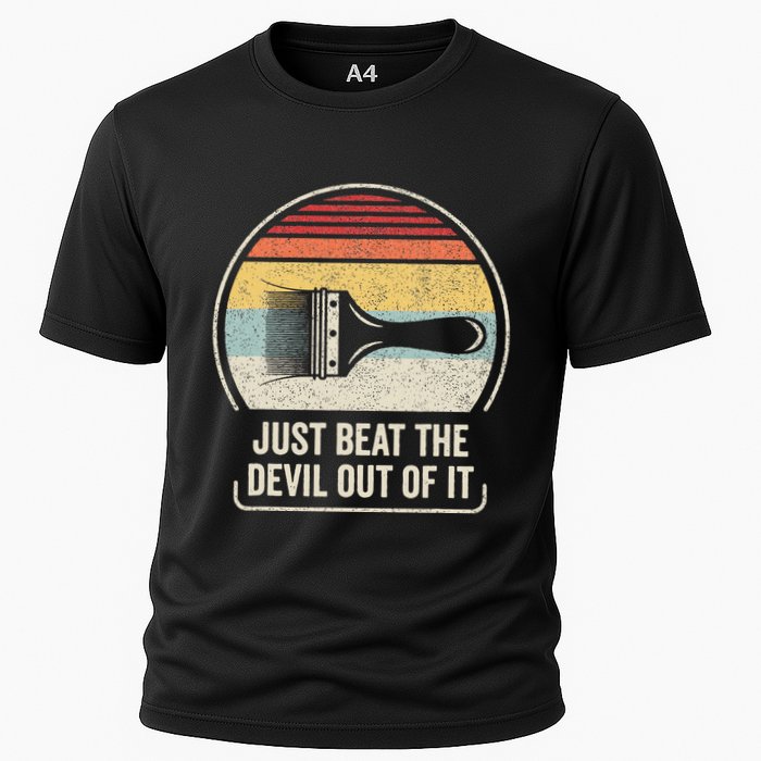 Retro Just Beat The Devil Out Of It Artist Drawing Performance Shirt