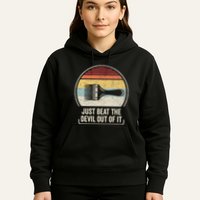 Retro Just Beat The Devil Out Of It Artist Drawing Hoodie