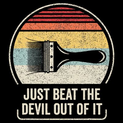 Retro Just Beat The Devil Out Of It Artist Drawing T-Shirt