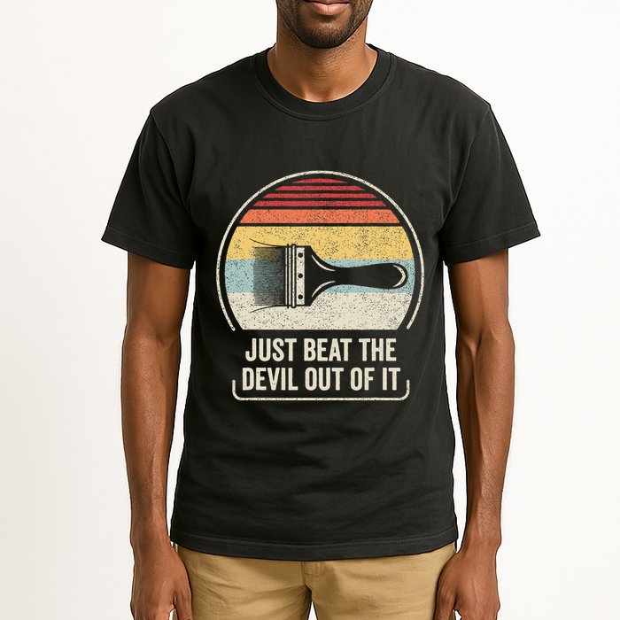 Retro Just Beat The Devil Out Of It Artist Drawing Tall T-Shirt