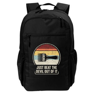 Retro Just Beat The Devil Out Of It Artist Drawing Backpack