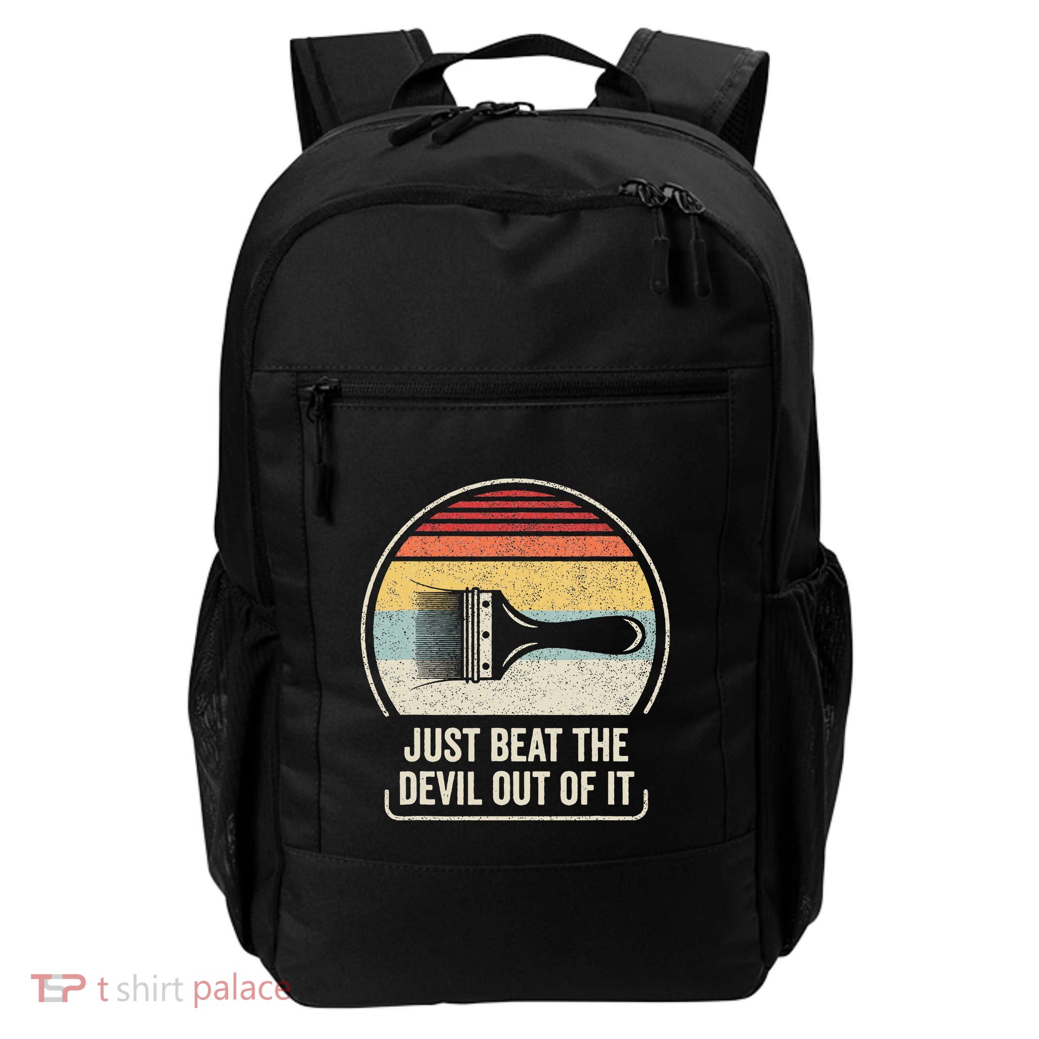 Retro Just Beat The Devil Out Of It Artist Drawing Backpack