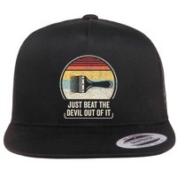 Retro Just Beat The Devil Out Of It Artist Drawing Flatbill Hat