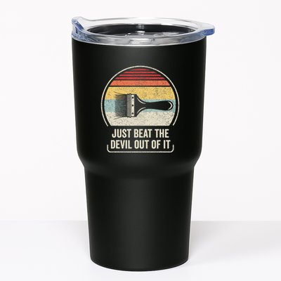Retro Just Beat The Devil Out Of It Artist Drawing Tumbler