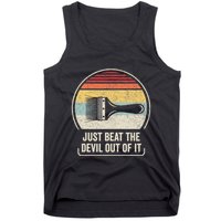 Retro Just Beat The Devil Out Of It Artist Drawing Tank Top