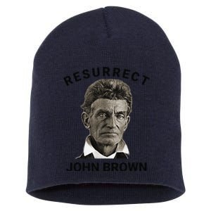 Resurrect John Brown Bold Abolitionist Tribute Short Acrylic Beanie