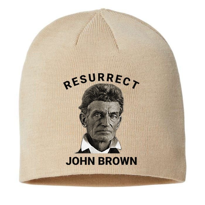 Resurrect John Brown Bold Abolitionist Tribute Sustainable Beanie