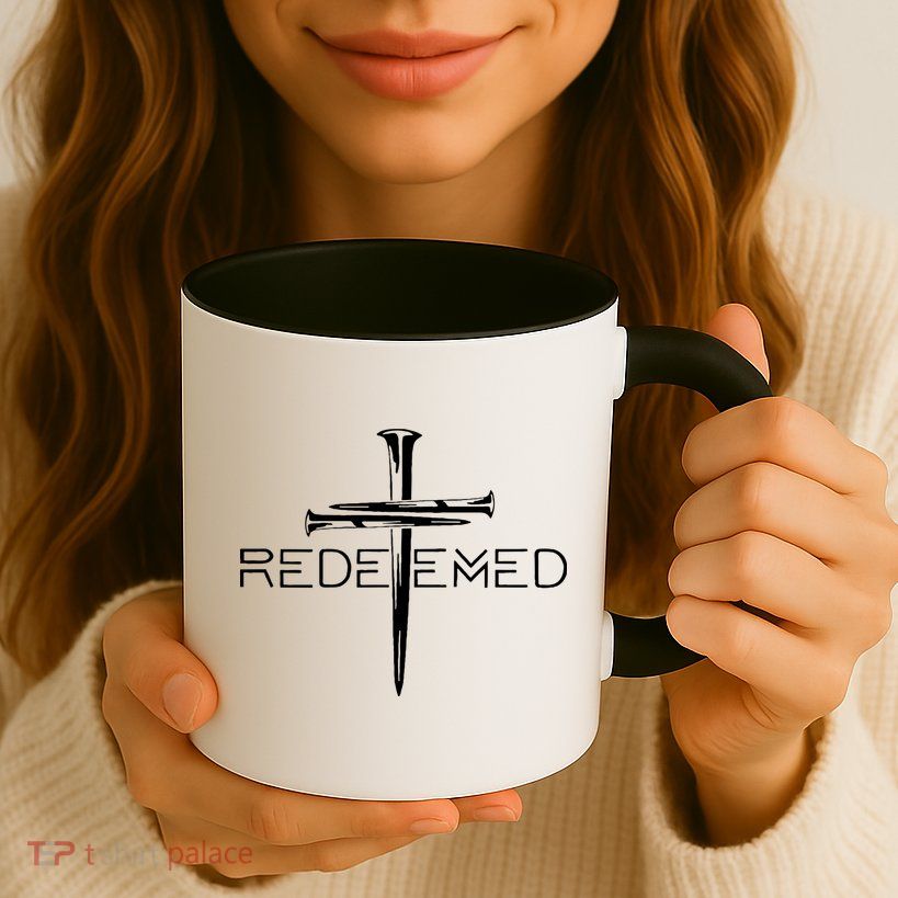 Redeemed Jesus Christ Died For My Sins 3 Nails Cross Christian Catholic Mug