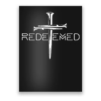 Redeemed Jesus Christ Died For My Sins 3 Nails Cross Christian Catholic Poster