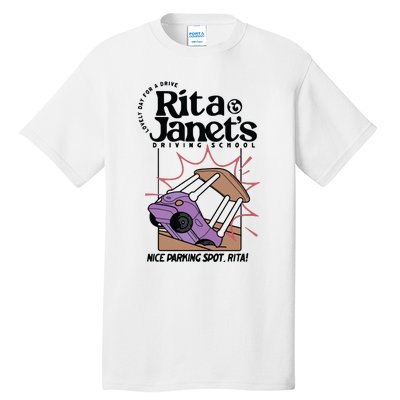 Rita & Janets Driving School Tall T-Shirt