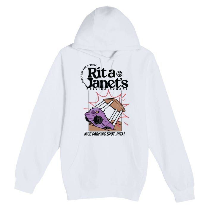 Rita & Janets Driving School Premium Pullover Hoodie