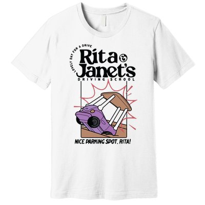 Rita & Janets Driving School Premium T-Shirt