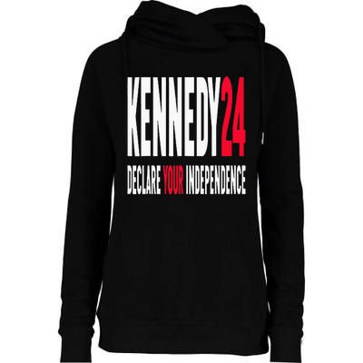 Rfk Jr Declare Your Independence For President 2024 Womens Funnel Neck Pullover Hood