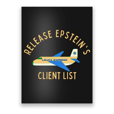 Release Jeffrey Epstein's Client List Poster