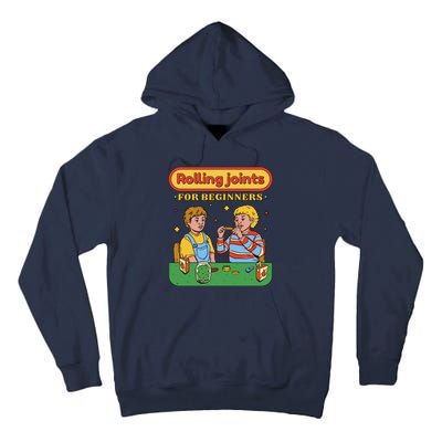 Rolling Joints For Beginners Funny Retro Tall Hoodie