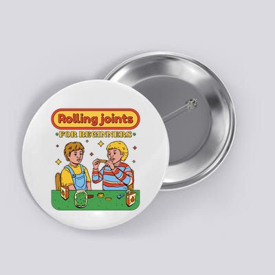 Rolling Joints For Beginners Funny Retro Button