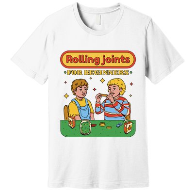 Rolling Joints For Beginners Funny Retro Premium T-Shirt